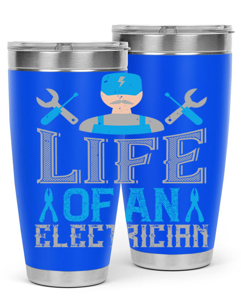 Life of an electrician Style 26#- electrician- tumbler