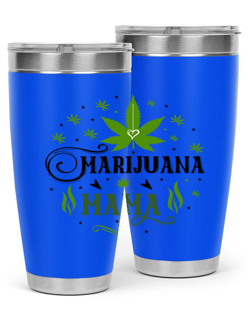 Marijuana Mama 208#- marijuana- Tumbler