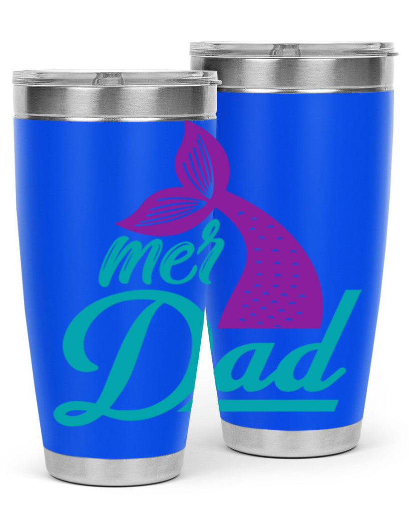 Mer Dad 325#- mermaid- Tumbler