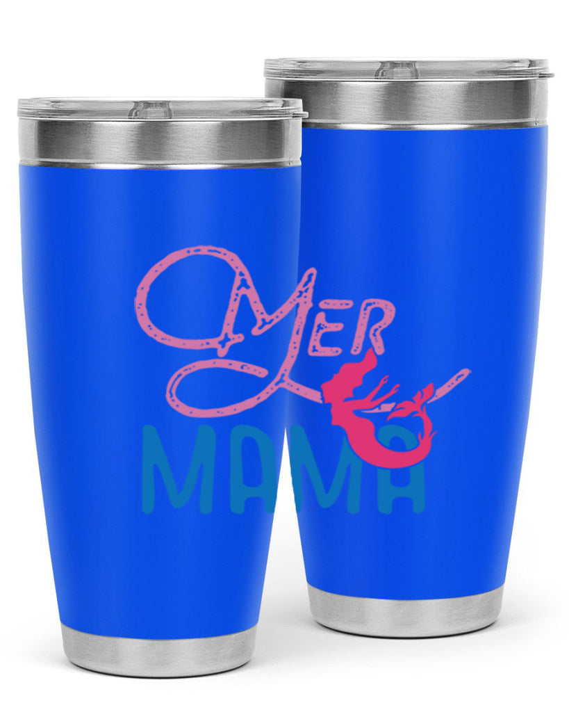 Mer Mama 333#- mermaid- Tumbler