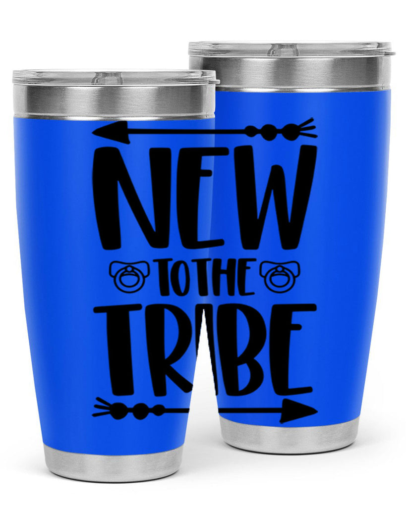New To The Tribe Style 38#- baby- tumbler