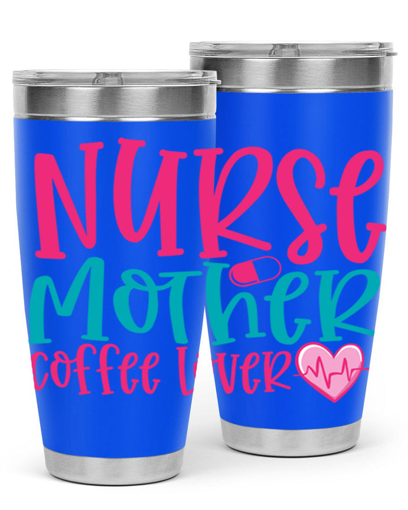 Nurse Mother Coffee Lover Style Style 99#- nurse- tumbler