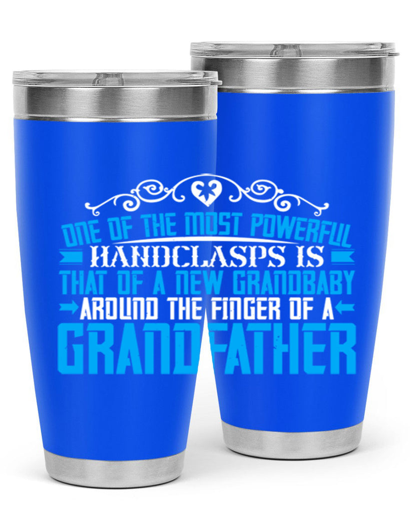 One of the most powerful handclasps is that of a new grandbaby 76#- grandpa - papa- Tumbler