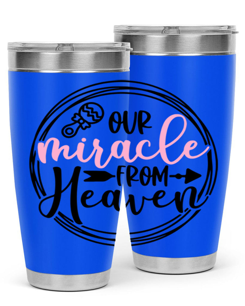 Our Miracle From Heaven Style 33#- baby- tumbler