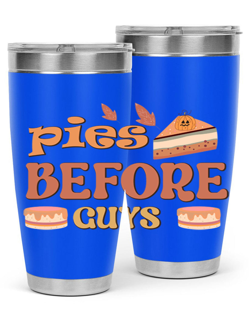 Pies Before Guys 469#- fall- Tumbler