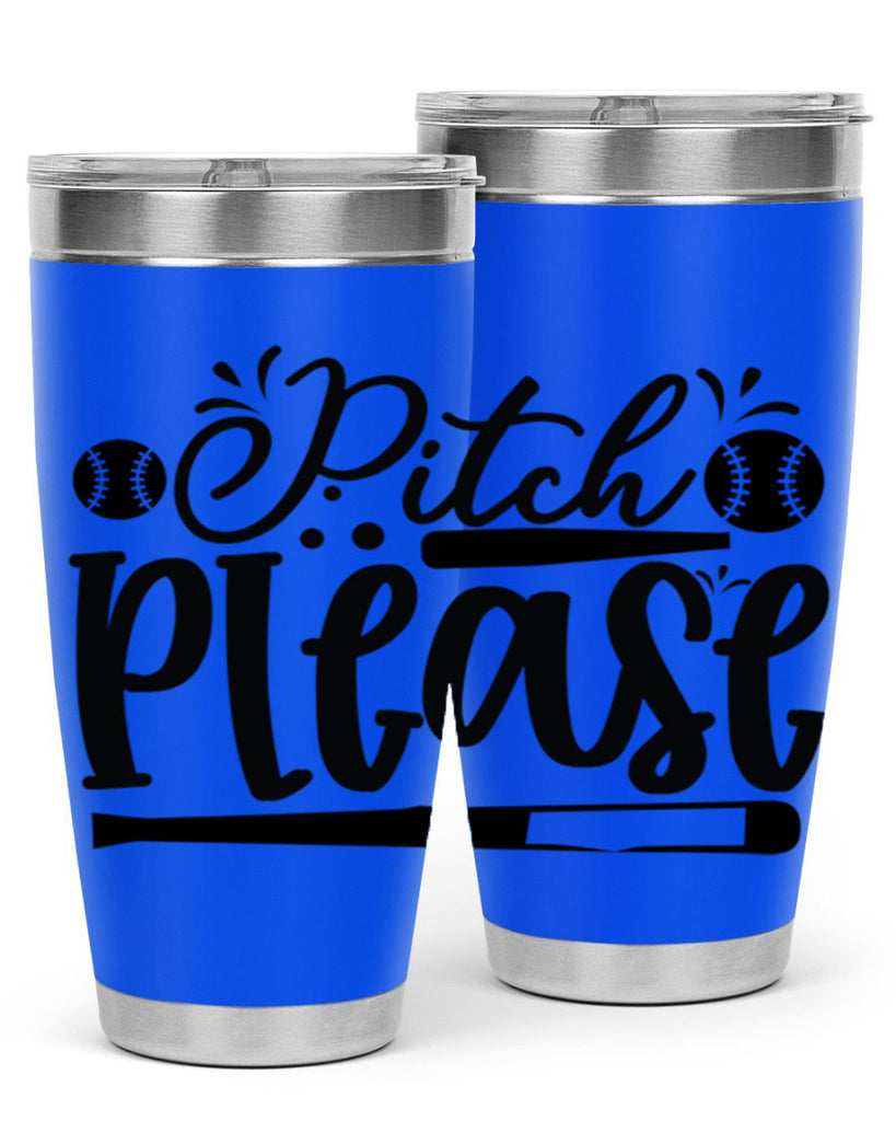 Pitch Please 2209#- baseball- Tumbler