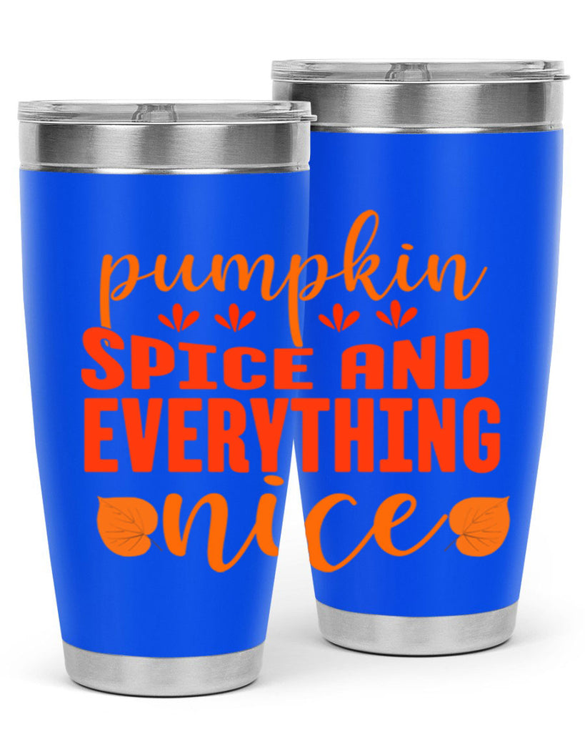 Pumpkin Spice And Everything Nice Design 535#- fall- Tumbler