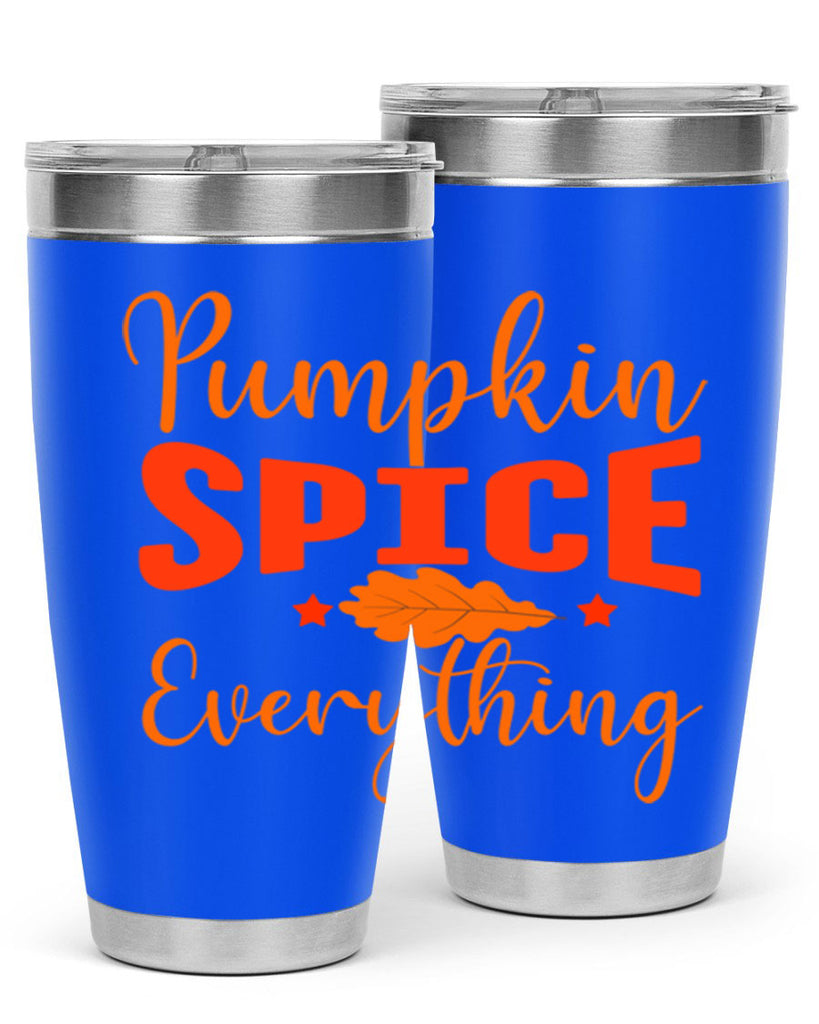 Pumpkin Spice Everything Design 544#- fall- Tumbler