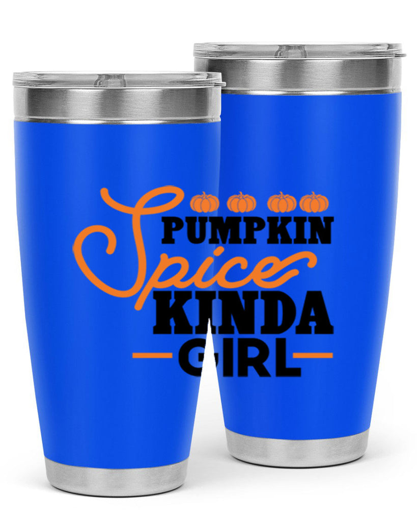 Pumpkin Spice Kinda Girl 552#- fall- Tumbler