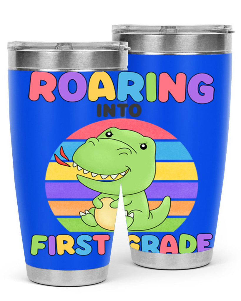 Roaring to 1st Grade Trex 2#- 1st grade- Tumbler