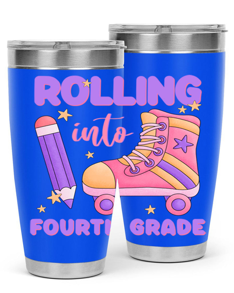 Rolling into 4th Grade 25#- 4th  grade- Tumbler