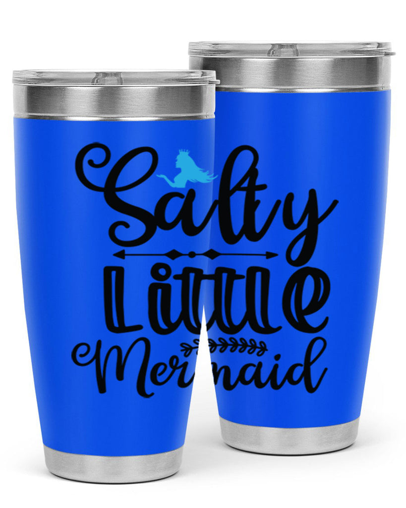 Salty Little Mermaid 573#- mermaid- Tumbler