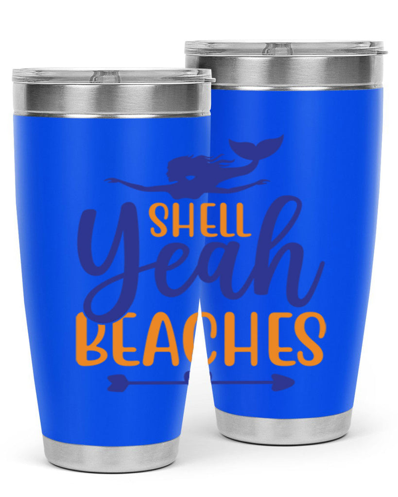 Shell Yeah Beaches 584#- mermaid- Tumbler