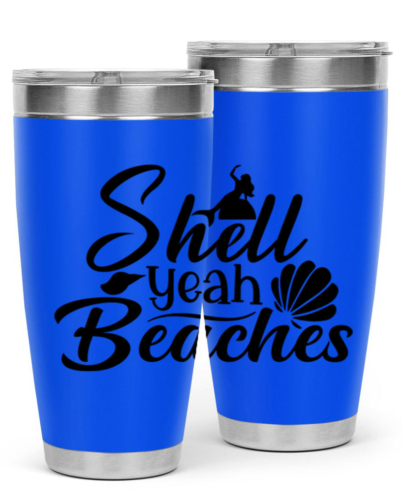 Shell Yeah Beaches 589#- mermaid- Tumbler