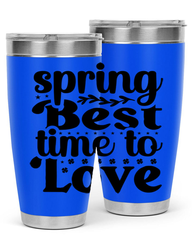 Spring Best Time To Love 410#- spring- Tumbler