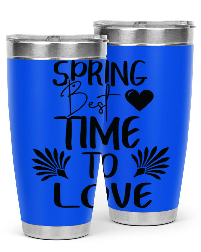 Spring Best Time to Love 414#- spring- Tumbler