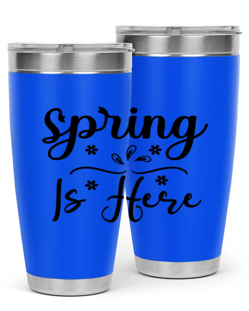 Spring Is Here, 443#- spring- Tumbler