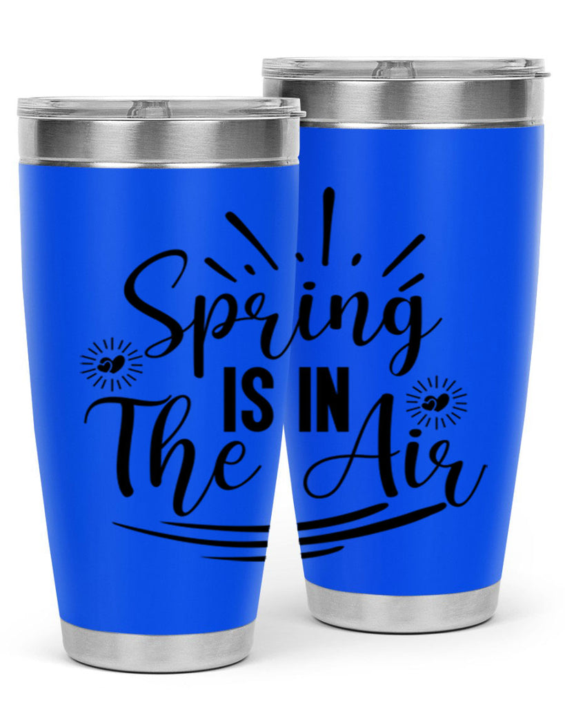Spring Is In The Air 458#- spring- Tumbler