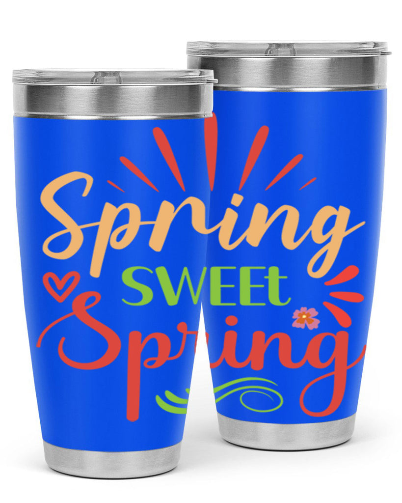 Spring Sweet Spring  515#- spring- Tumbler