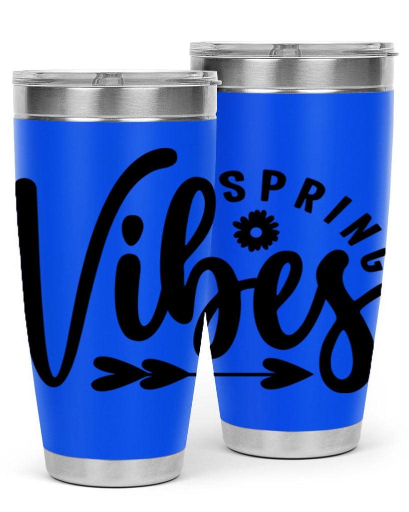 Spring Vibes478#- spring- Tumbler
