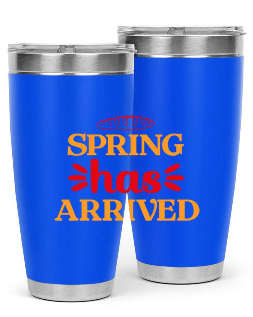 Spring has arrived 427#- spring- Tumbler