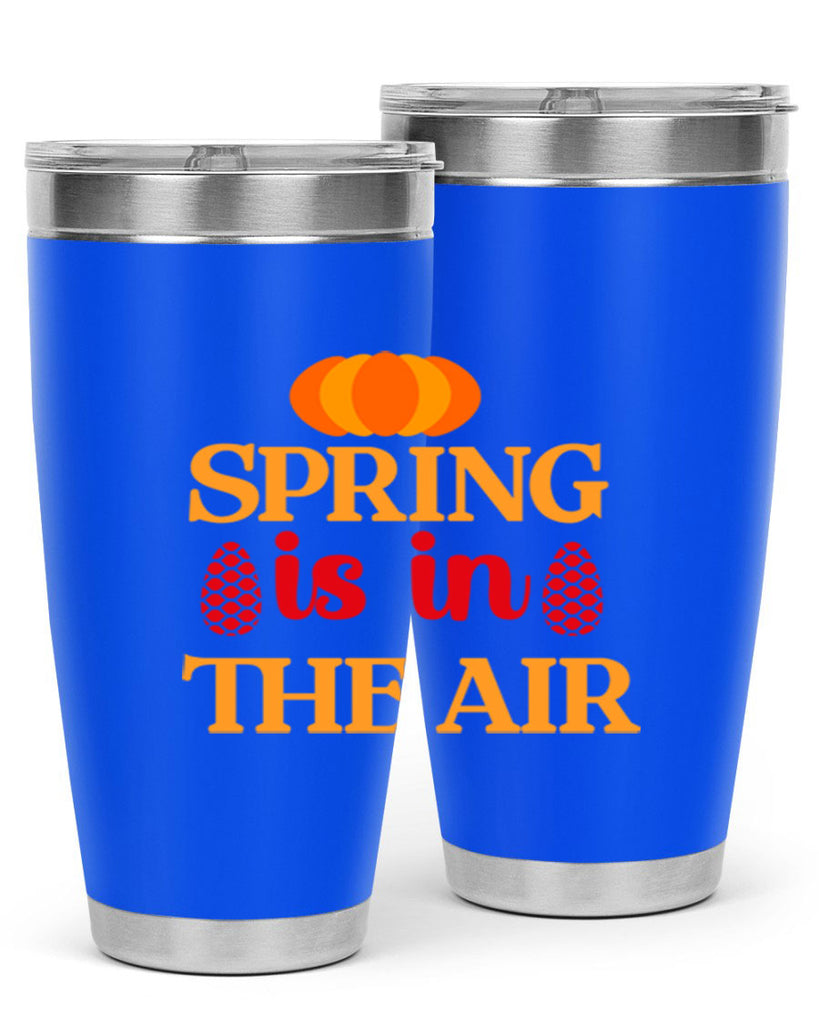 Spring is in the air 466#- spring- Tumbler