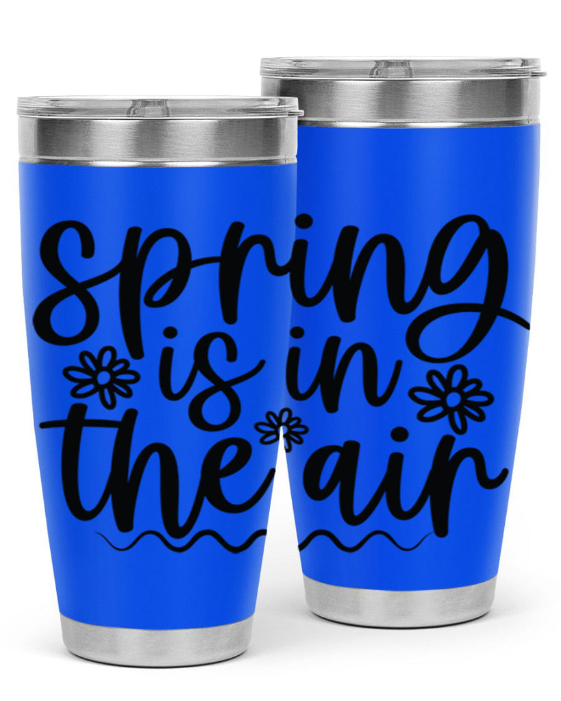 Spring is in the air 504#- spring- Tumbler