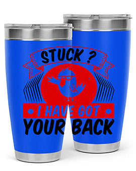 Stuck I have got your back Style 18#- duck- Tumbler