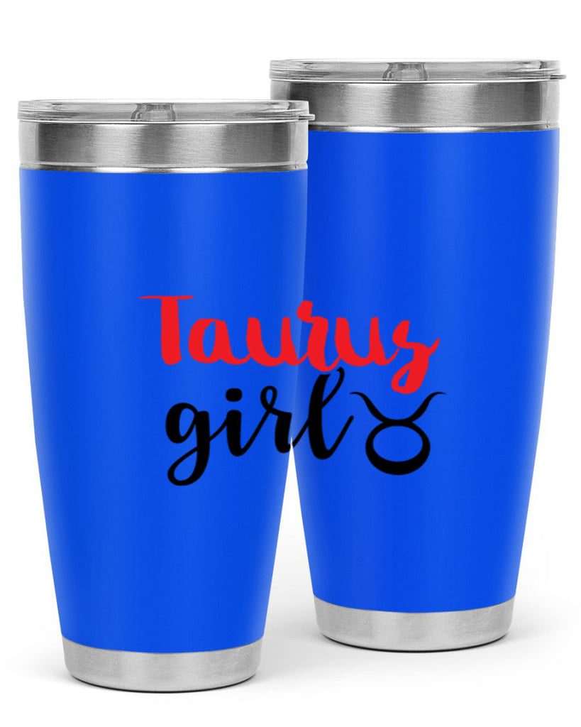 Taurus girl 489#- zodiac- Tumbler