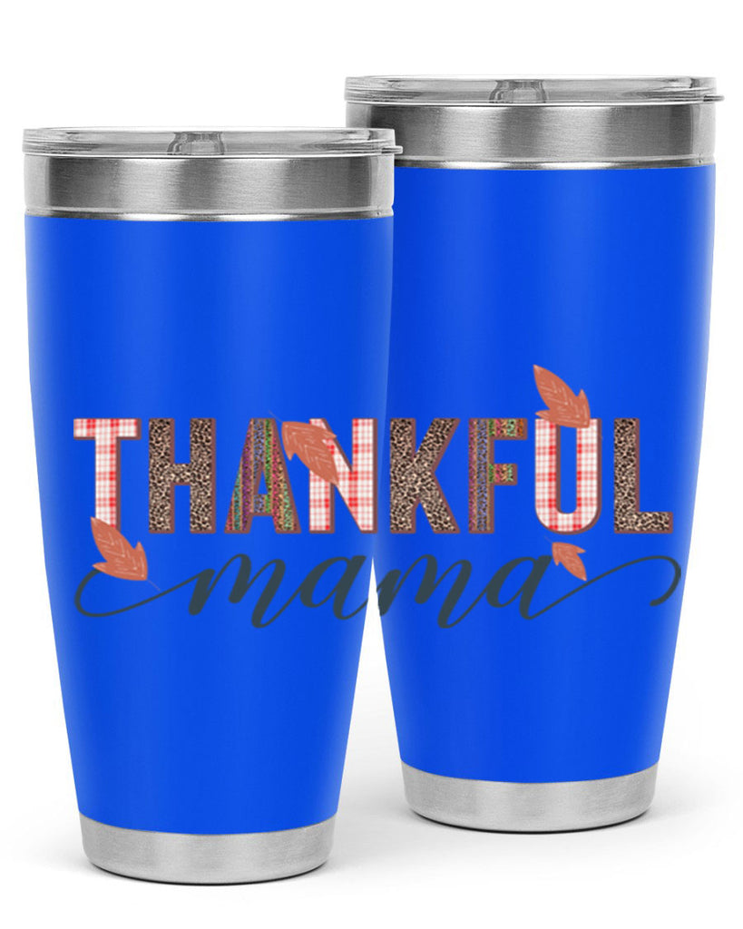 Thankful mama 606#- fall- Tumbler
