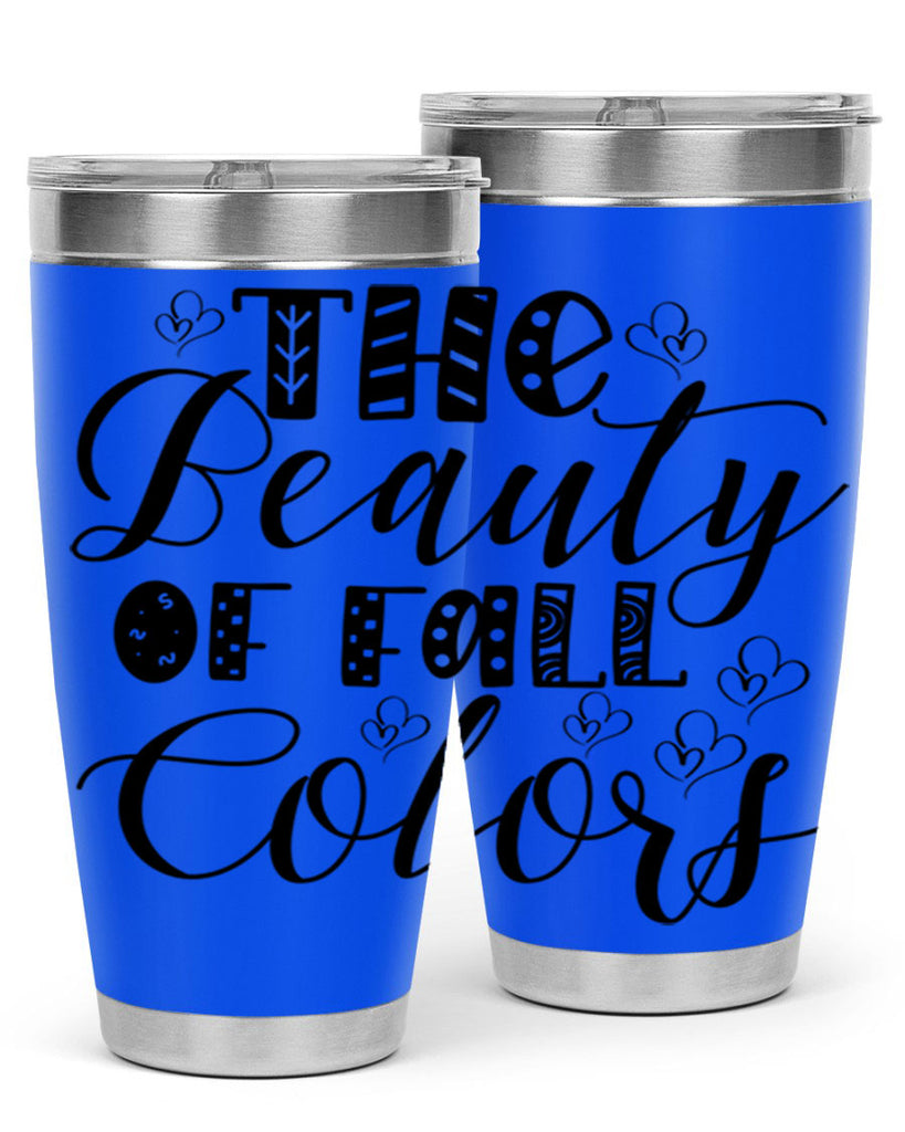 The Beauty Of Fall Colors 612#- fall- Tumbler