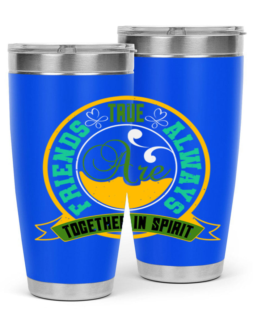 True friends are always together in spirit Style 35#- Best Friend- Tumbler