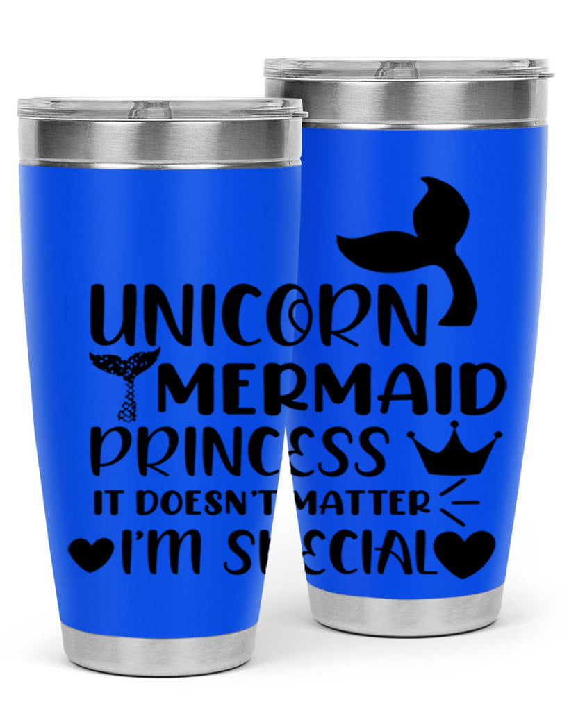 Unicorn Mermaid princess it doesnt 662#- mermaid- Tumbler