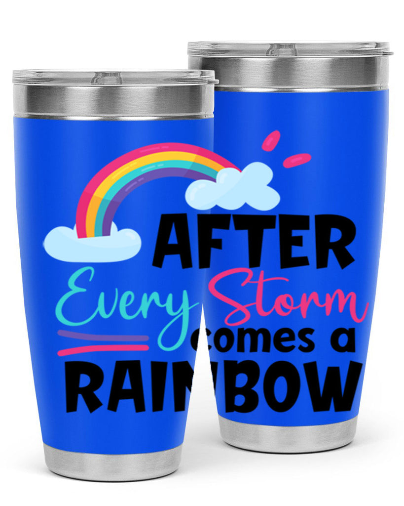 after every storm comes a rainbow Style 291#- baby- tumbler
