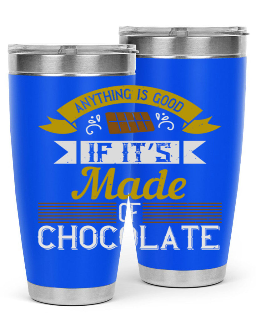 anything is good if it’s made of chocolate 17#- cooking- Tumbler