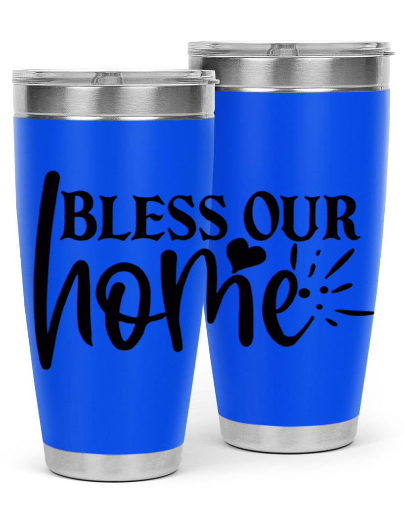 bless our home 86#- home- Tumbler