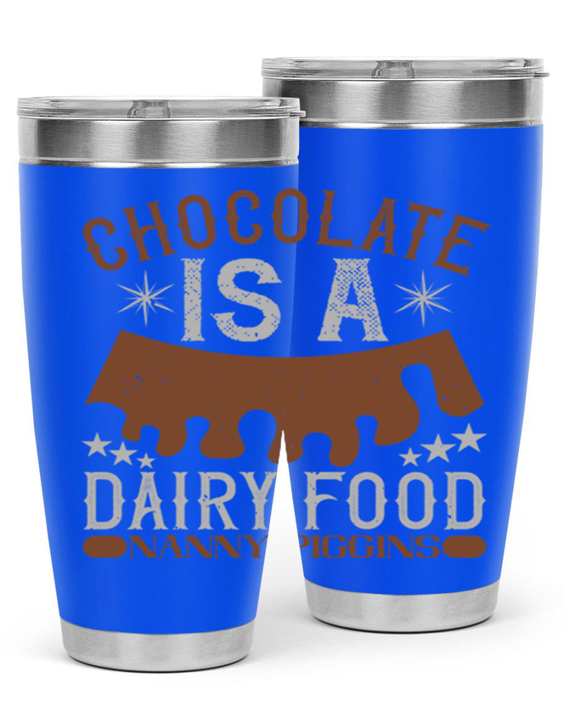 chocolate is a dairy food nanny piggins 49#- chocolate- Tumbler