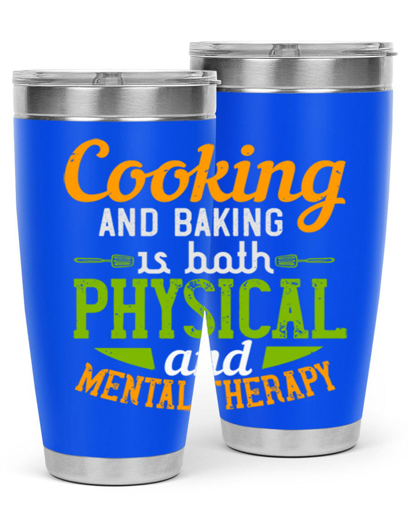 cooking and baking is both physical and mental therapy 1#- cooking- Tumbler