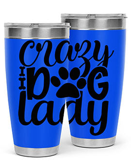 crazy dog lady Style 122#- dog- Tumbler