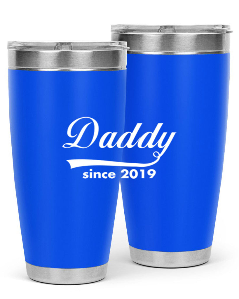 daddy since 21#- dad- Tumbler