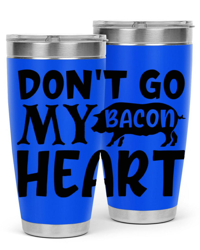 dont go bacon my heart 112#- kitchen- Tumbler