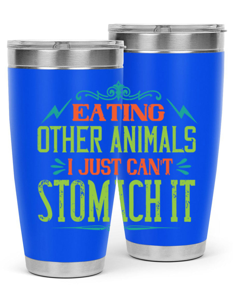 eating other animals 63#- vegan- Tumbler