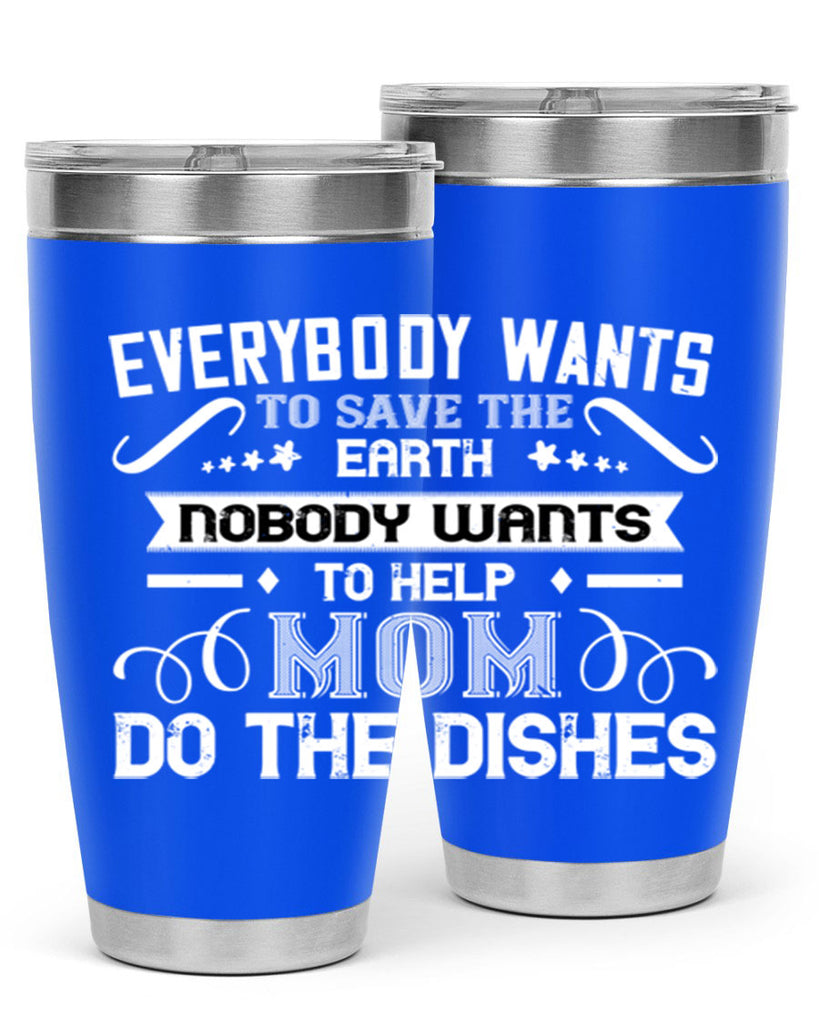 everybody wants 189#- mom- Tumbler