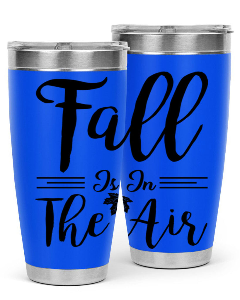 fall is in the air 110#- fall- Tumbler