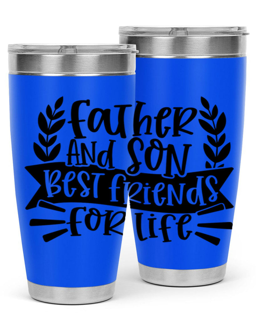 father and son best friends for life 52#- fathers day- Tumbler