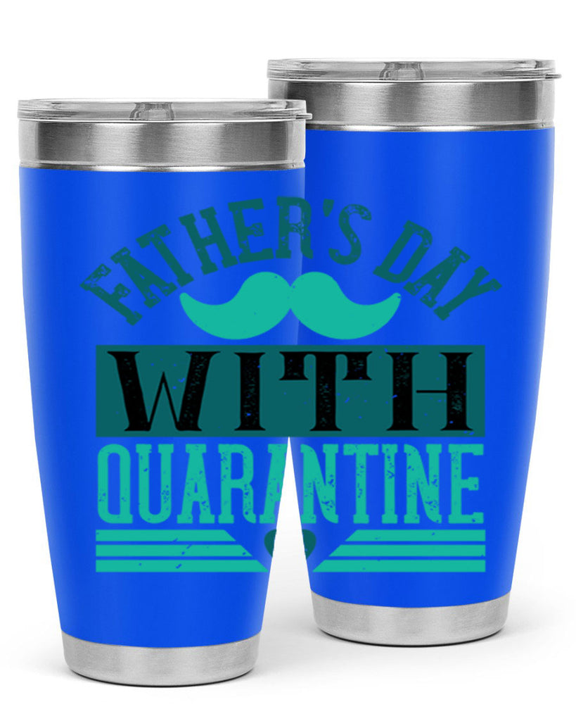 fathers day with quarantine 222#- fathers day- Tumbler