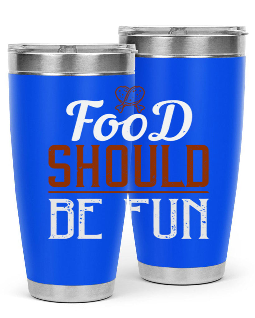 food should be fun 38#- cooking- Tumbler