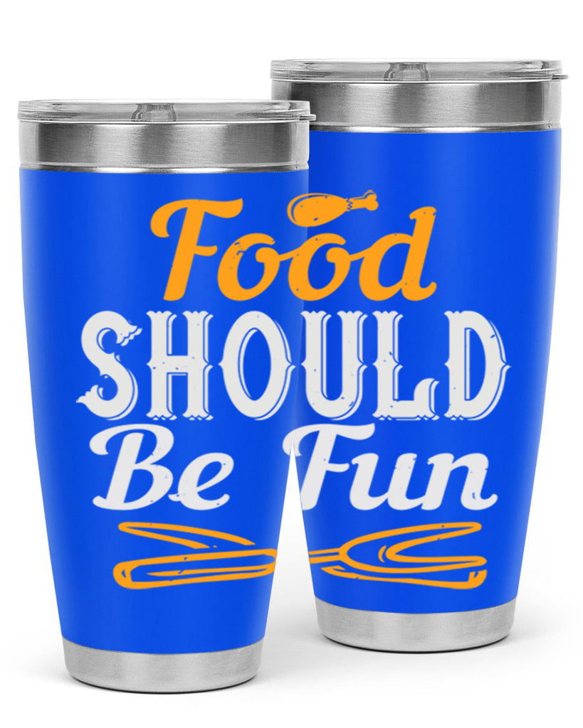 food should be fun 40#- cooking- Tumbler