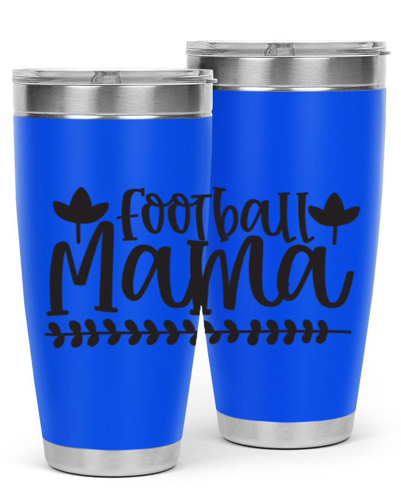 football mama 409#- mom- Tumbler