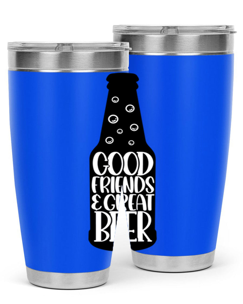 good friends great beer 39#- beer- Tumbler